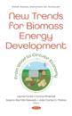 New Trends for Biomass Energy Development: From Wood to Circular Economy