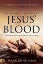 Supernatural Power of Jesus' Blood, The