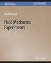 Fluid Mechanics Experiments