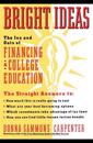 Bright Ideas: The Ins & Outs of Financing a College Education