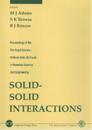 Solid-solid Interactions - Proceedings Of The First Royal Society-unilever Indo-uk Forum In Materials Science And Engineering