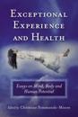 Exceptional Experience and Health