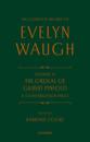 Complete Works of Evelyn Waugh: The Ordeal of Gilbert Pinfold: A Conversation Piece