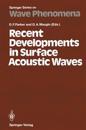 Recent Developments in Surface Acoustic Waves