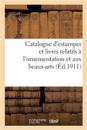 Catalogue d'estampes et livres relatifs à l'ornementation et aux beaux-arts