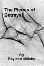 The Pieces of Betrayal
