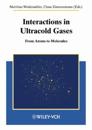 Interactions in Ultracold Gases