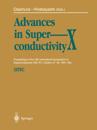 Advances in Superconductivity X