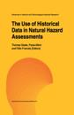 Use of Historical Data in Natural Hazard Assessments