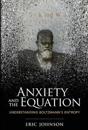 Anxiety and the Equation