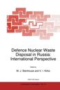 Defence Nuclear Waste Disposal in Russia: International Perspective