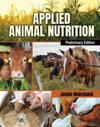 Applied Animal Nutrition, Preliminary Edition