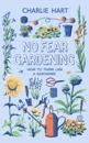 No Fear Gardening