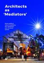 Architects as 'Mediators'
