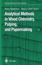 Analytical Methods in Wood Chemistry, Pulping, and Papermaking