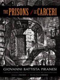 The Prisons / Le Carceri