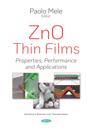 ZnO Thin Films: Properties, Performance and Applications