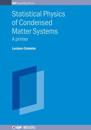 Statistical Physics of Condensed Matter Systems