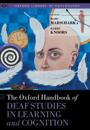 Oxford Handbook of Deaf Studies in Learning and Cognition