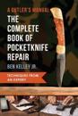 The Complete Book of Pocketknife Repair