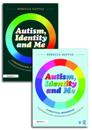 Autism, Identity and Me: A Practical Workbook and Professional Guide to Empower Autistic Children and Young People Aged 10+