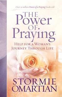 The Power of Praying(r): Help for a Woman's Journey Through Life