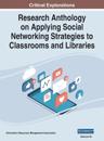Research Anthology on Applying Social Networking Strategies to Classrooms and Libraries, VOL 3
