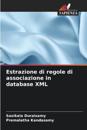 Estrazione di regole di associazione in database XML