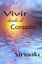 Vivir desde el Corazon (Living from the Heart)