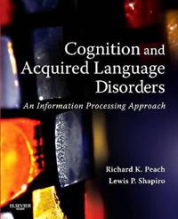 Cognition and Acquired Language Disorders