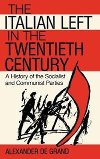 The Italian Left in the Twentieth Century