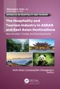 Hospitality and Tourism Industry in ASEAN and East Asian Destinations