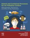 Hybrid and Combined Processes for Air Pollution Control