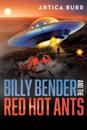 Billy Bender and the Red Hot Ants