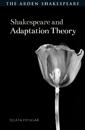 Shakespeare and Adaptation Theory