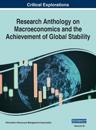 Research Anthology on Macroeconomics and the Achievement of Global Stability, VOL 3