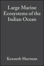 Large Marine Ecosystems of the Indian Ocean