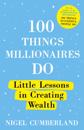 100 Things Millionaires Do