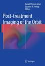 Post-treatment Imaging of the Orbit