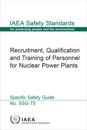 Recruitment, Qualification and Training of Personnel for Nuclear Power Plants