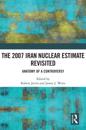 2007 Iran Nuclear Estimate Revisited