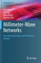 Millimeter-Wave Networks