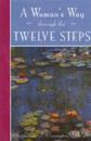 Covington, S:  A Woman's Way Through the Twelve Steps