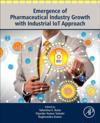 Emergence of Pharmaceutical Industry Growth with Industrial IoT Approach