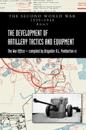 The Development of Artillery Tactics and Equipment