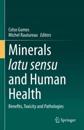 Minerals latu sensu and Human Health