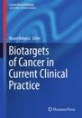 Biotargets of Cancer in Current Clinical Practice