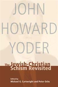 The Jewish-Christian Schism
