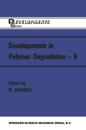 Developments in Polymer Degradation-6