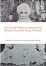 Sri Anand Sahib commentary by Mahant Ganesha Singh Nirmala.